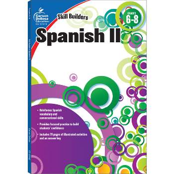 Spanish II, Grades 6 - 8 (Skill Builders), Grades 6 - 8 - (Paperback)