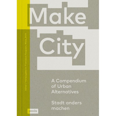 Make City - by  Eva de Klerk (Paperback)