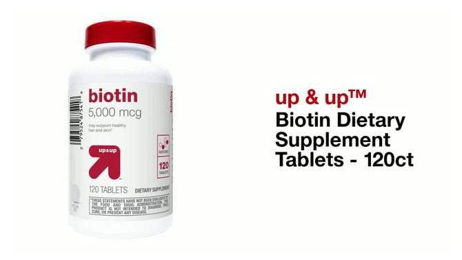 Biotin Dietary Supplement Tablets - 120ct - up &#38; up&#8482;, 2 of 5, play video