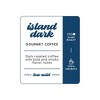 Manatee Gourmet Coffee Island Dark Blend Dark Roast Coffee Pods - 24ct - 3 of 4