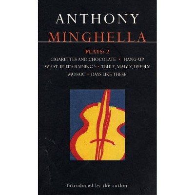 Minghella Plays - (Contemporary Dramatists) by  Anthony Minghella (Paperback)