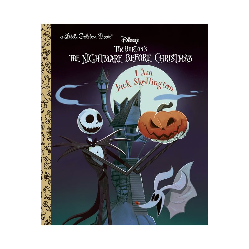 I Am Jack Skellington (Disney Tim Burton&#39;s the Nightmare Before Christmas) - (Little Golden Book) by  Golden Books (Hardcover), 1 of 2