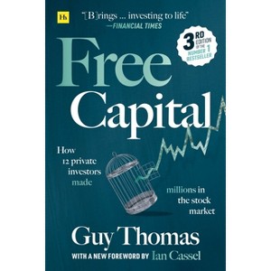 Free Capital - 3rd Edition by  Guy Thomas (Paperback) - 1 of 1