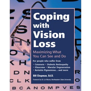 Coping with Vision Loss - by  Bill Chapman (Paperback) - 1 of 1