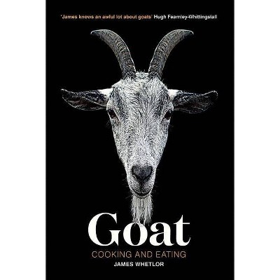  Goat - by  James Whetlor (Hardcover) 