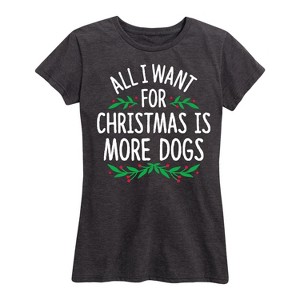 Women's - Instant Message - All I Want for Christmas Dogs Short Sleeve Graphic T-Shirt - 1 of 4