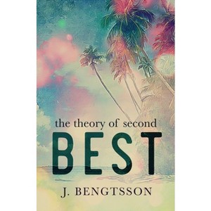 The Theory Of Second Best - by  J Bengtsson (Paperback) - 1 of 1