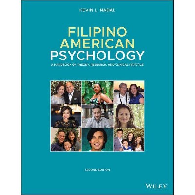 Filipino American Psychology - 2nd Edition by  Kevin L Nadal (Paperback)