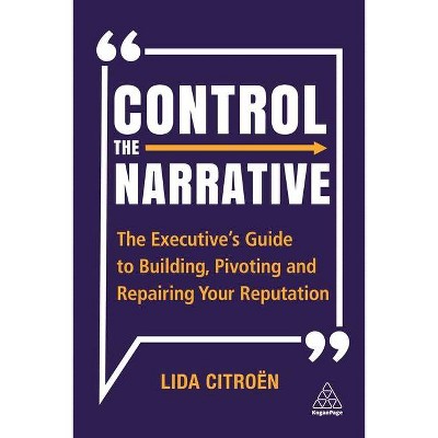 Control the Narrative - by  Lida Citroën (Hardcover)