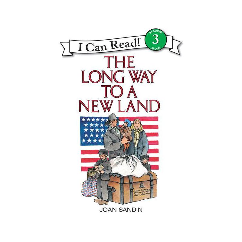 The Long Way to a New Land - (I Can Read Level 3) by  Joan Sandin (Paperback), 1 of 2