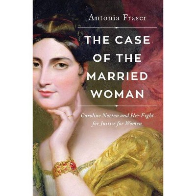 The Case of the Married Woman - by  Antonia Fraser (Hardcover)
