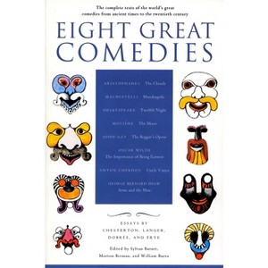 Eight Great Comedies - by  Sylvan Barnet & Morton Berman & William Burto (Paperback) - 1 of 1