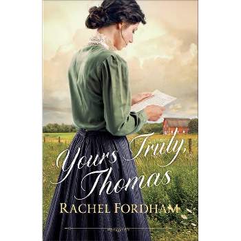 Yours Truly, Thomas - by  Rachel Fordham (Paperback)