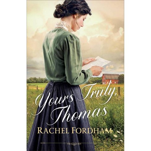 Yours Truly, Thomas - by  Rachel Fordham (Paperback) - image 1 of 1