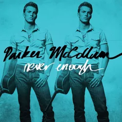 Parker McCollum - Never Enough (CD)