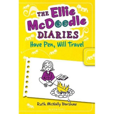 Ellie McDoodle: Have Pen, Will Travel - by  Ruth McNally Barshaw (Paperback)