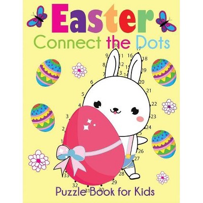 Easter Connect the Dots Puzzle Book for Kids - by  Blue Wave Press (Paperback)