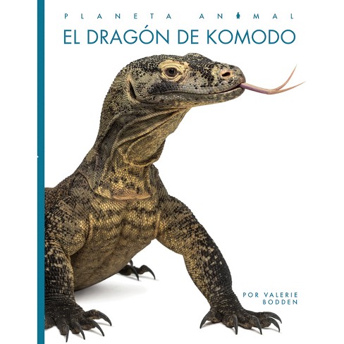 El Dragón de Komodo - (Planeta Animal) by  Valerie Bodden (Paperback) - image 1 of 1