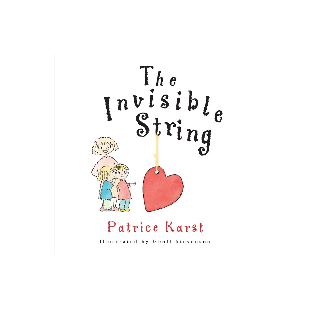 ISBN 9780875167343 product image for The Invisible String - by Patrice Karst (Hardcover) | upcitemdb.com