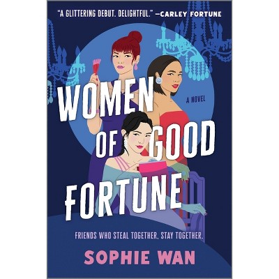 Women of Good Fortune - by Sophie Wan