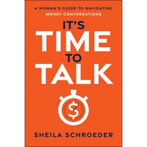 It's Time to Talk - by  Sheila Schroeder (Hardcover) - 1 of 1