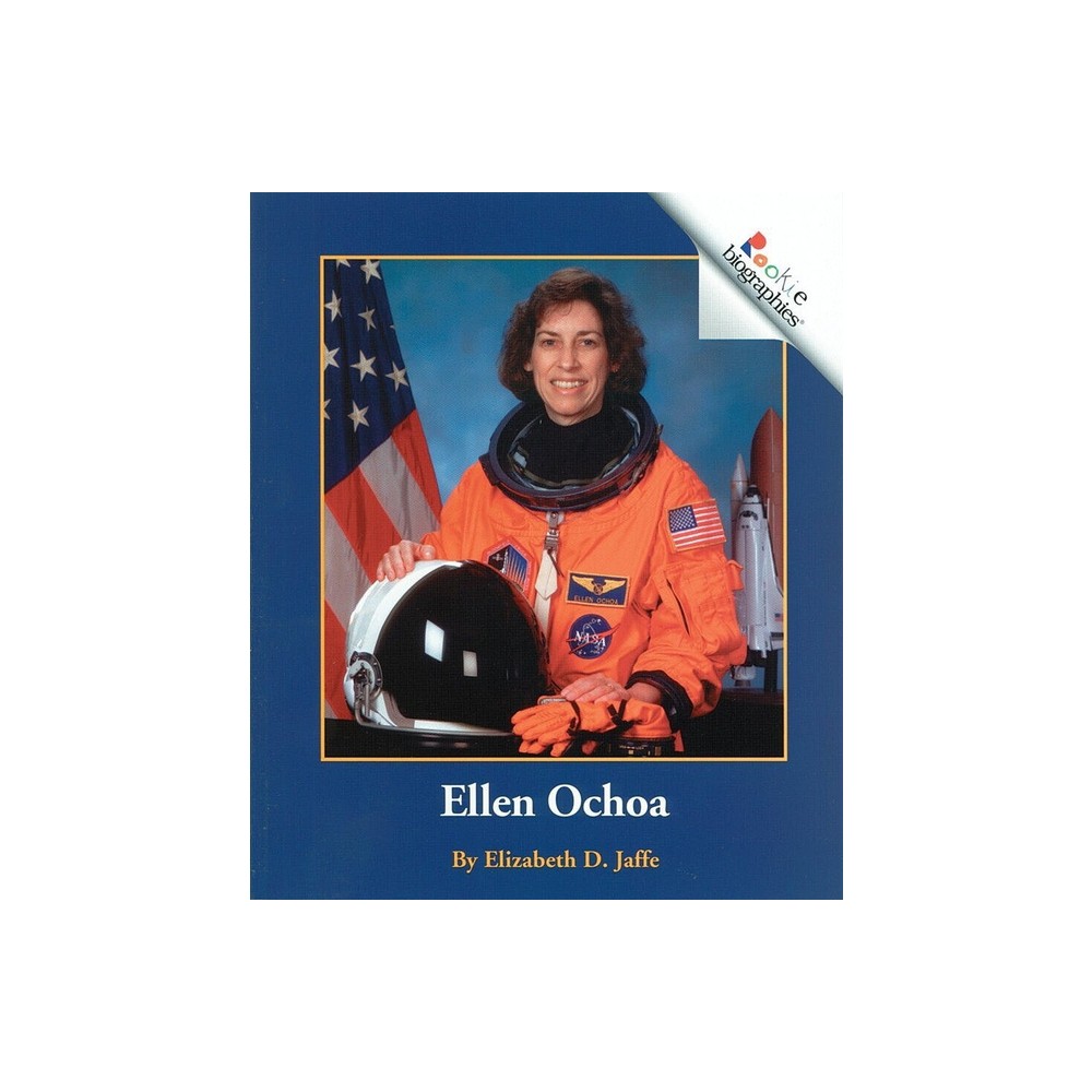 ISBN 9780516258270 product image for Ellen Ochoa - (Rookie Biographies) by Elizabeth D Jaffe (Paperback) | upcitemdb.com