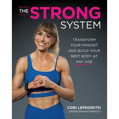 The Strong System - Large Print by  Cori Lefkowith (Paperback)
