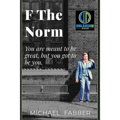 F the Norm - by  Michael Fabber (Paperback)