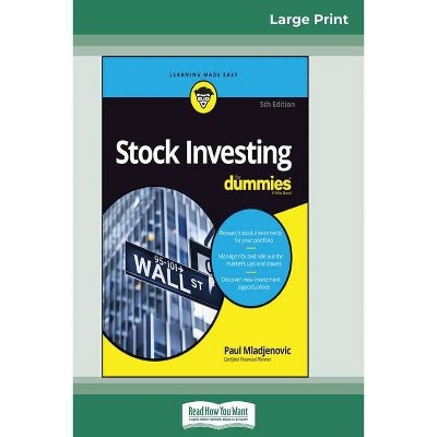 Stock Investing For Dummies, 5th Edition (16pt Large Print Edition) - by  Paul Mladjenovic (Paperback)