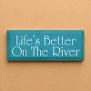 Slickblue Wood Wall Sign Life’s Better On The River – Cottage Lake House Rustic Cabin Decor 7x18, Color Options - 2 of 3