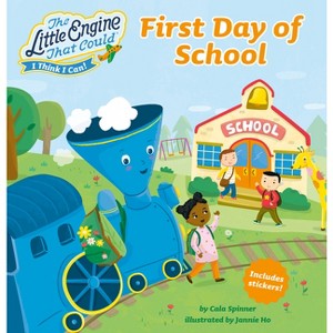 First Day of School - (Little Engine That Could) by  Cala Spinner (Paperback) - 1 of 1