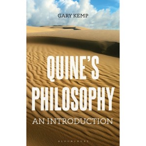 Quine's Philosophy - 2nd Edition by  Gary Kemp (Hardcover) - 1 of 1