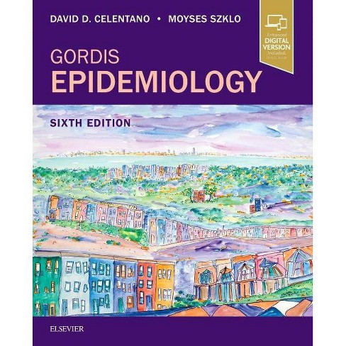 Gordis Epidemiology 6th Edition David D Celentano Moyses Szklo Paperback Target