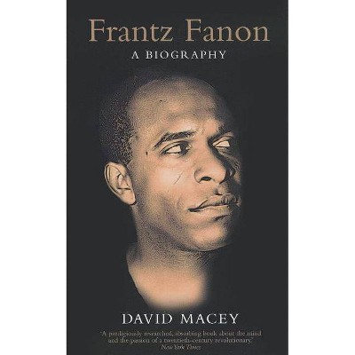 Frantz Fanon - 2nd Edition by  David Macey (Paperback)