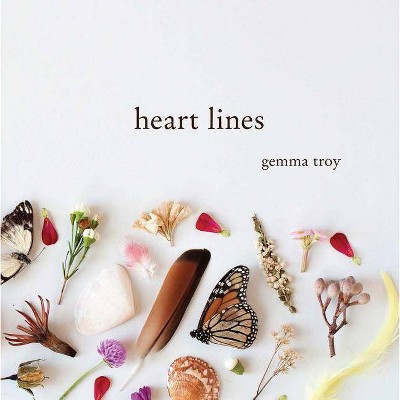 Heart Lines -  by Gemma Troy (Hardcover)