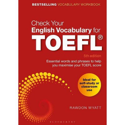 Check Your English Vocabulary for TOEFL - 5th Edition by  Rawdon Wyatt (Paperback)