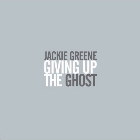 Jackie Greene - Giving Up The Ghost : Target