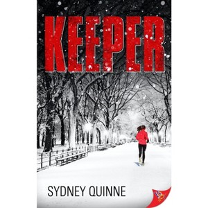 Keeper - by  Sydney Quinne (Paperback) - 1 of 1