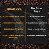 Road Dog Coffee Company, Black Dog Ultra Dark Roast, High Caffeine, Ground 12oz Bag - 4 of 4