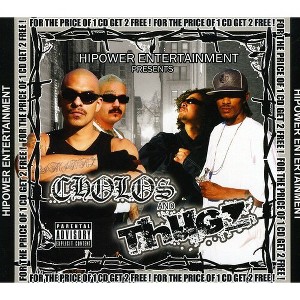 Hi-Power Entertainment Presents - Hi Power Entertainment Presents: Cholos and Thugz (CD) - 1 of 1