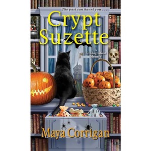 Crypt Suzette - (Five-Ingredient Mystery) by  Maya Corrigan (Paperback) - 1 of 1