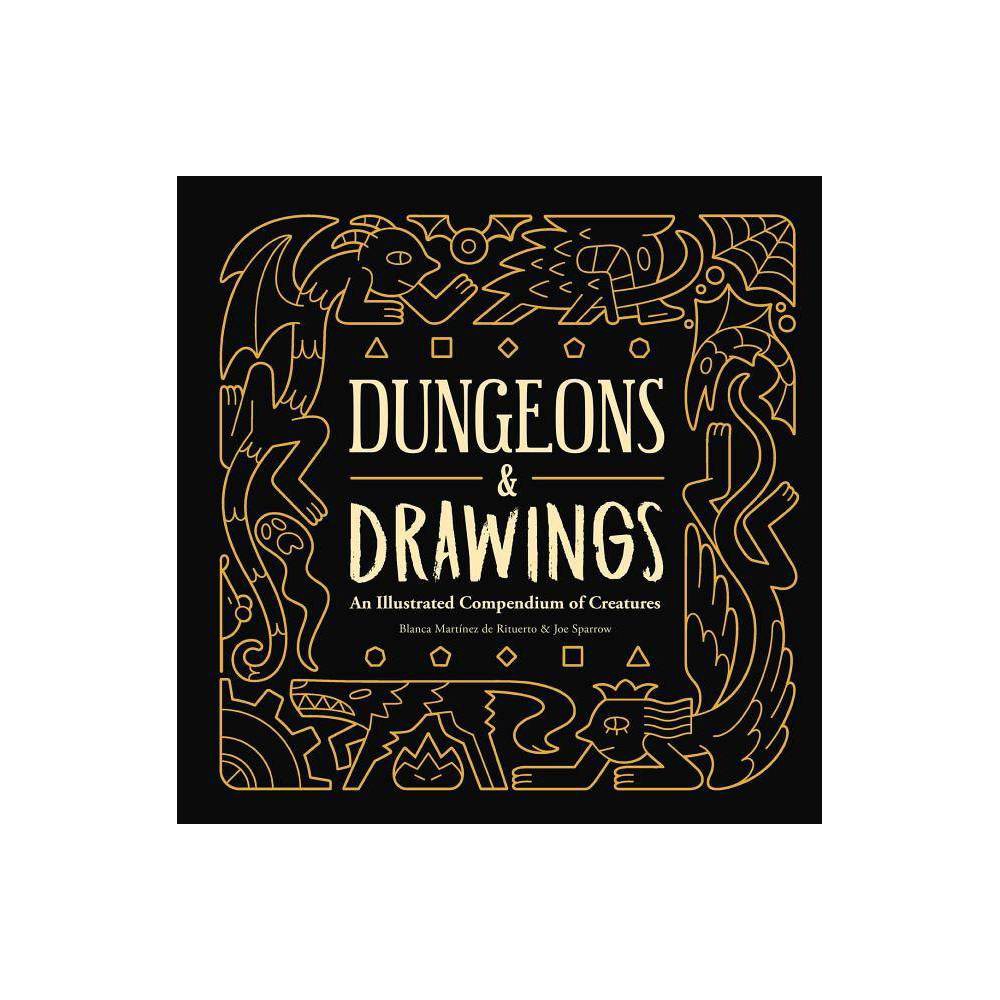 ISBN 9781524852016 product image for Dungeons and Drawings: An Illustrated Compendium of Creatures - by Blanca Martín | upcitemdb.com
