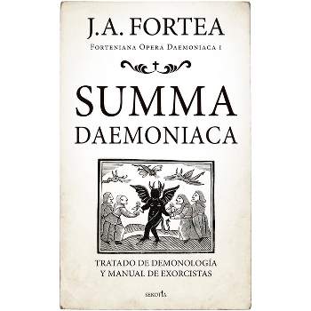 Summa Daemoniaca - by  Jose Antonio Fortea (Paperback)