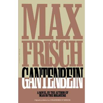 Gantenbein - (Harvest/HBJ Book) by  Max Frisch (Paperback)
