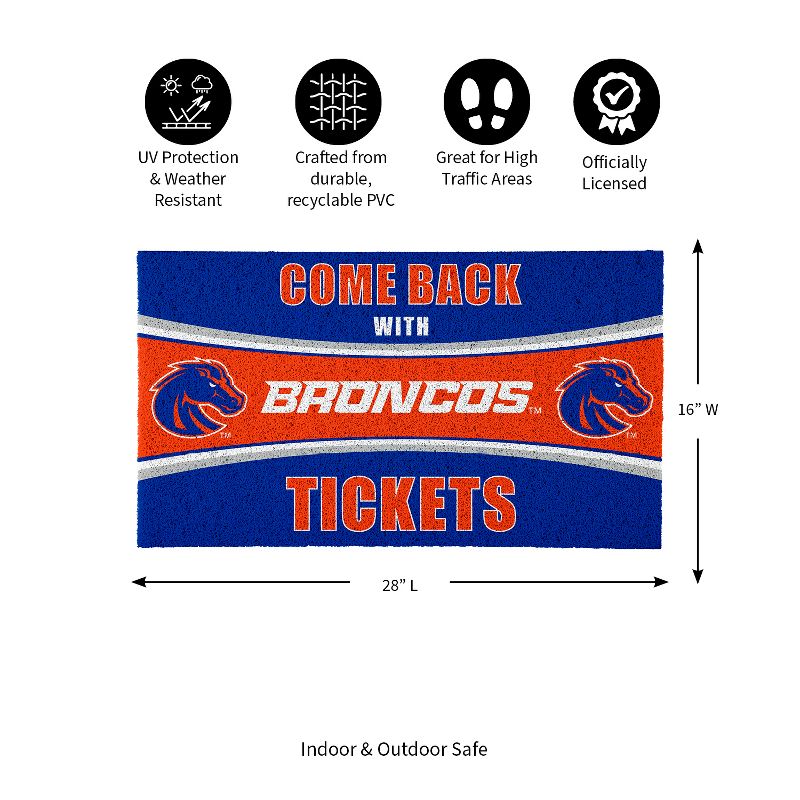 Evergreen Come Back with Tickets Boise State University 28" x 16" Woven PVC Indoor Outdoor Doormat, 2 of 7