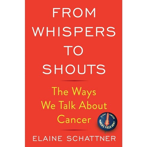 From Whispers to Shouts - by  Elaine Schattner (Hardcover) - image 1 of 1