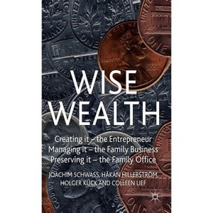 Wise Wealth - by  J Schwass & H Hillerström & H Kück & C Lief (Hardcover) - 1 of 1