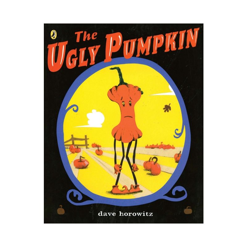 The Ugly Pumpkin - by Dave Horowitz, 1 of 2