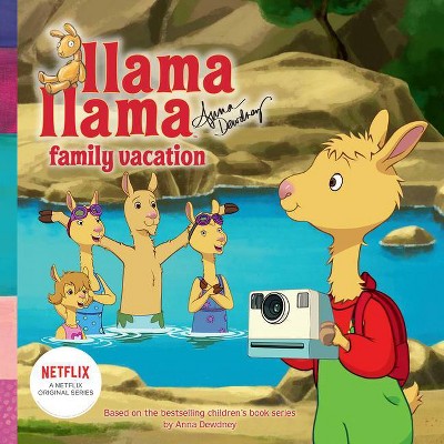 Llama Llama Family Vacation - by  Anna Dewdney (Paperback)