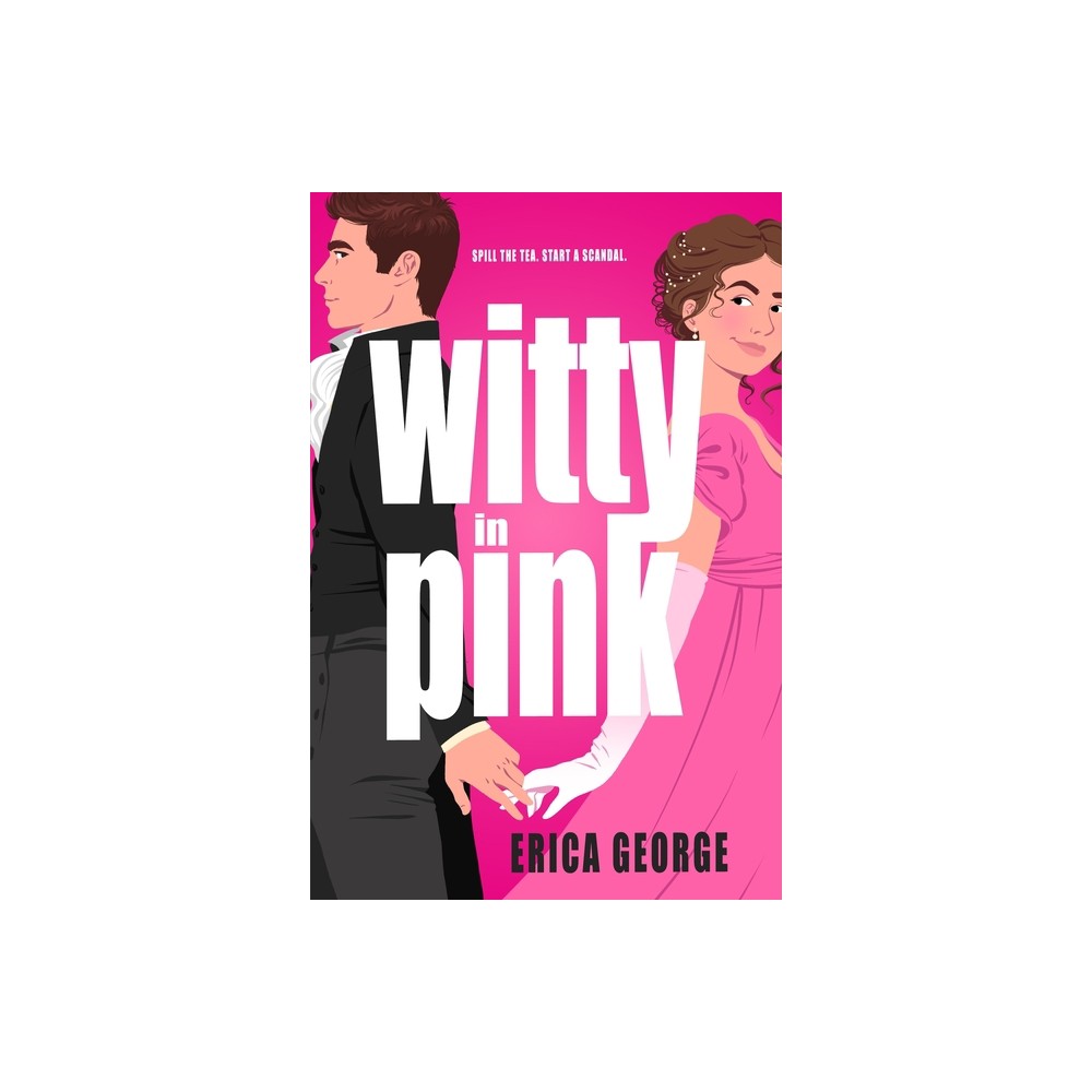 Witty in Pink - by Erica George (Paperback)